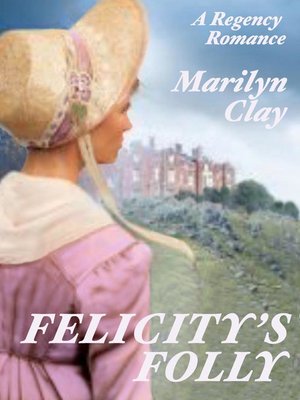 cover image of Felicity's Folly